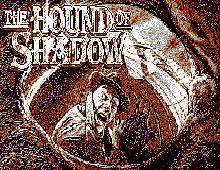 Hound of Shadow, The screenshot